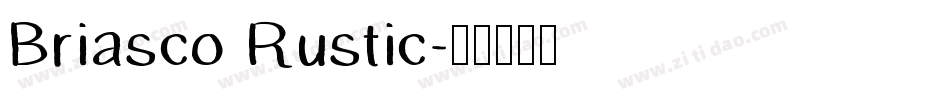 Briasco Rustic字体转换